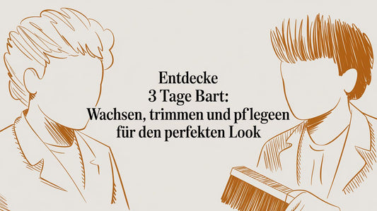 Entdecke den 3-Tage-Bart: Wachsen, Trimmen und Pflegen für deinen perfekten Look