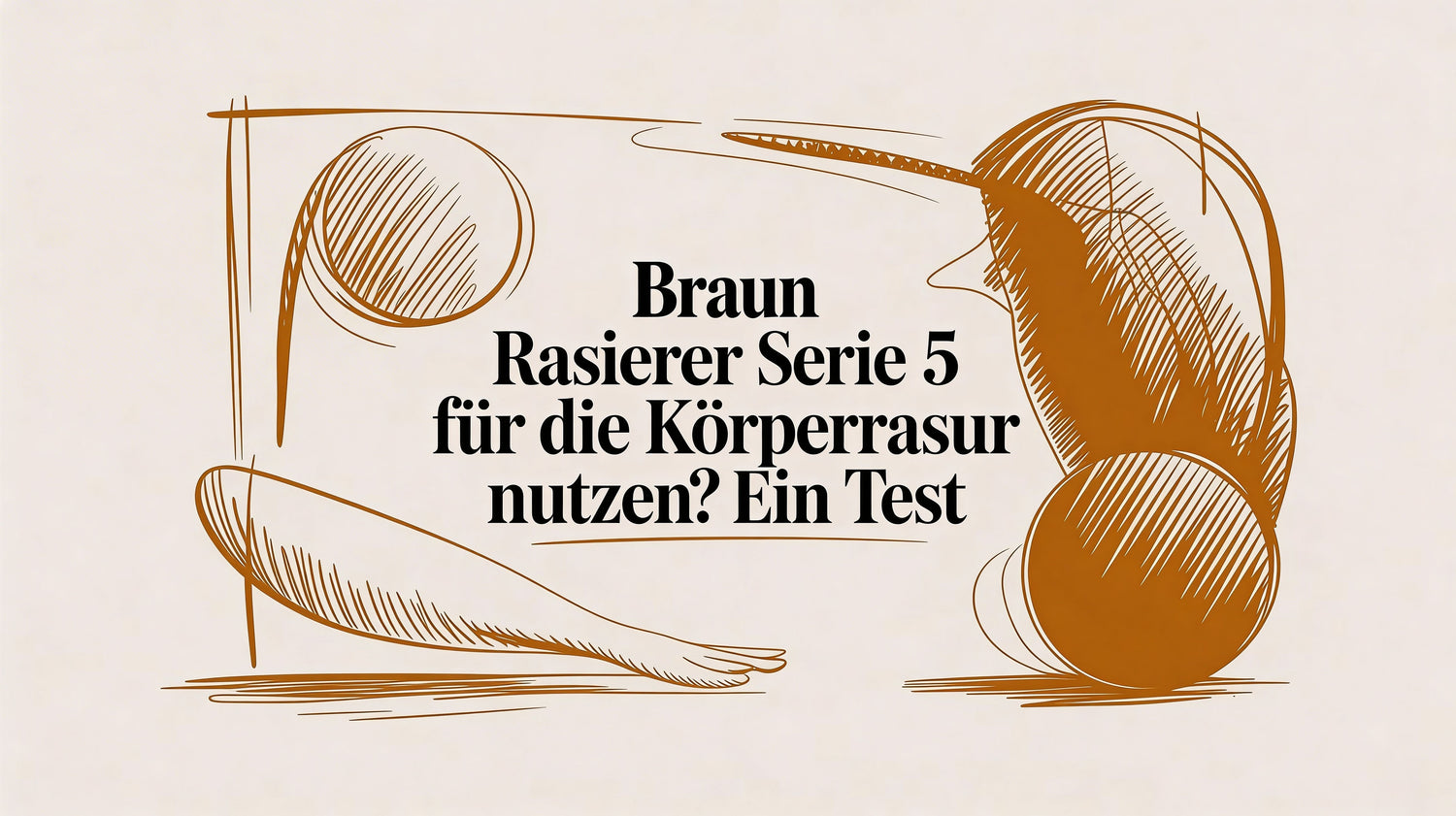 Braun Rasierer Serie 5 für die Körperrasur nutzen? Ein Test
