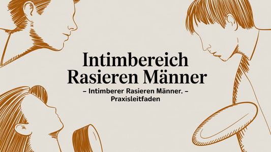 Intimbereich rasieren für Männer: Dein Praxisleitfaden für eine perfekte Rasur