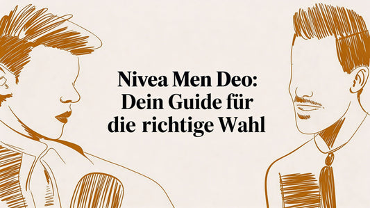Nivea Men Deo: Dein Guide für die richtige Wahl