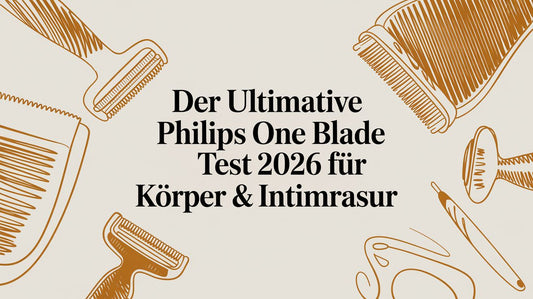 Der ultimative Philips OneBlade Test 2026 für Körper & Intimrasur