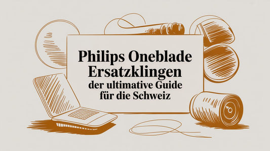 Philips OneBlade Ersatzklingen: Der ultimative Guide für die Schweiz