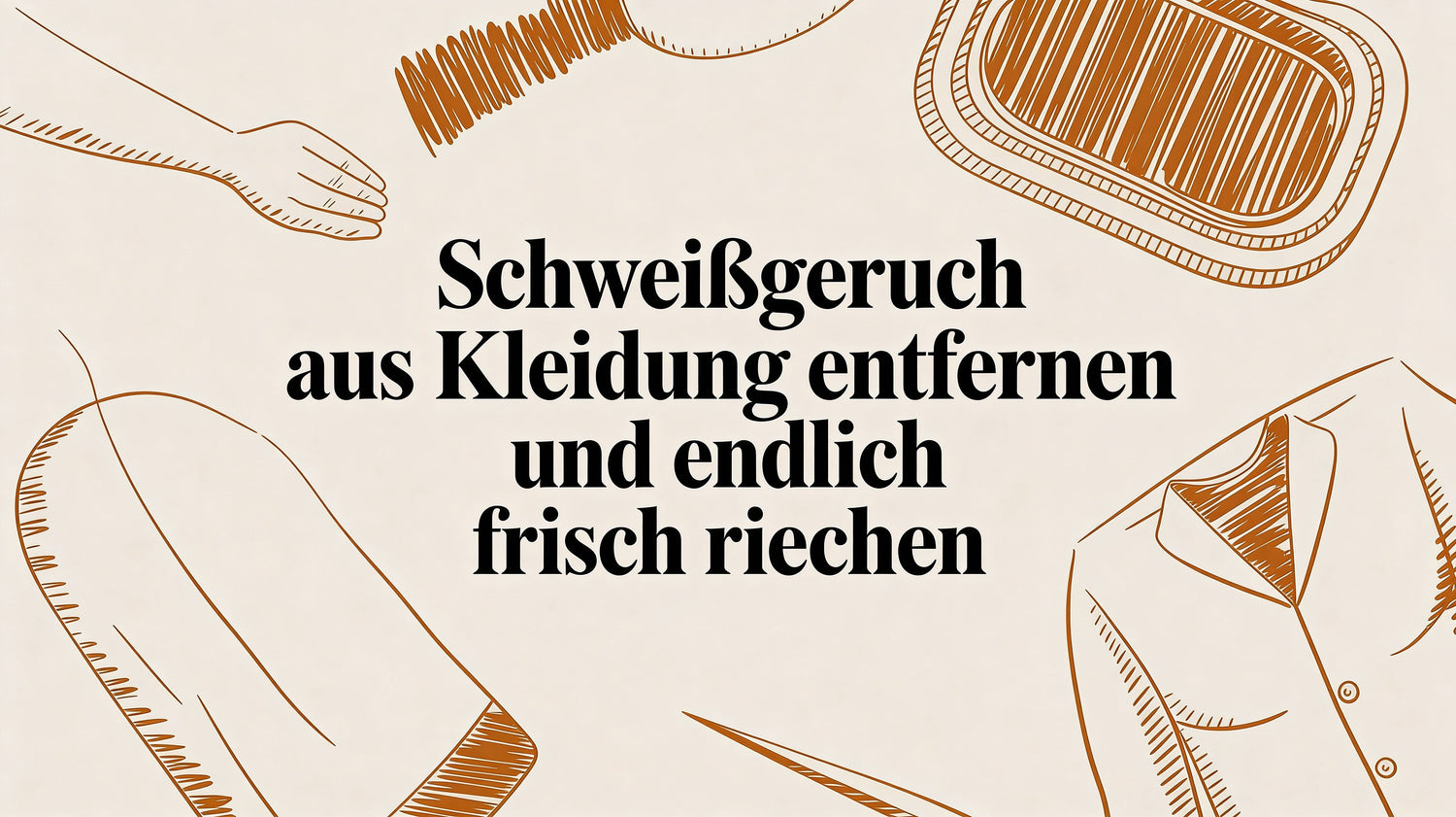 Schweißgeruch aus Kleidung entfernen und endlich frisch riechen