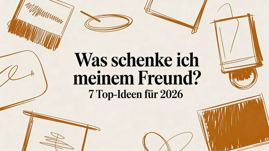 Was schenke ich meinem Freund? 7 Top-Ideen für 2026
